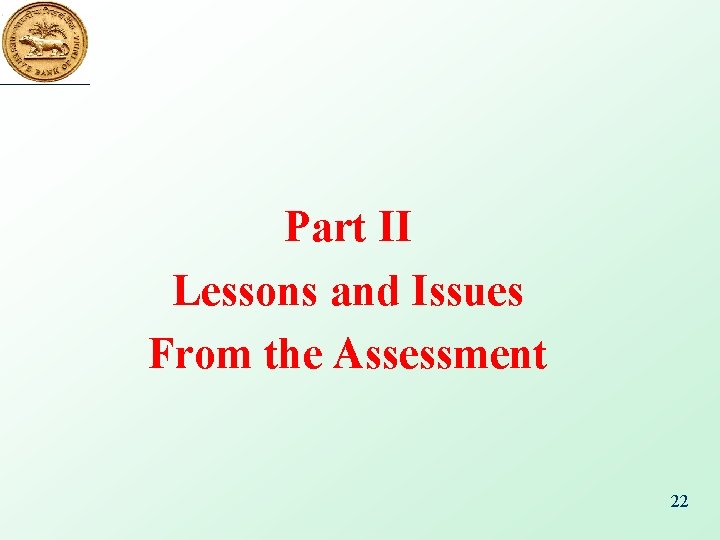 Part II Lessons and Issues From the Assessment 22 