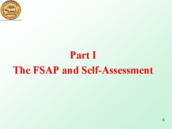 Part I The FSAP and Self-Assessment 4 