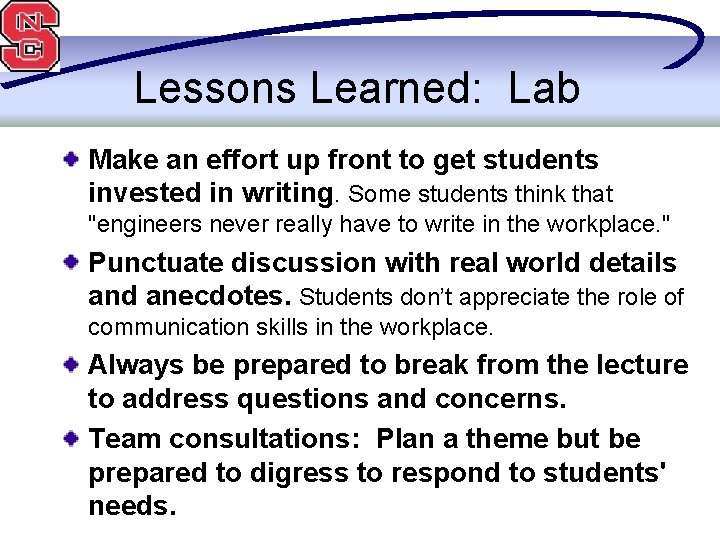 Lessons Learned: Lab Make an effort up front to get students invested in writing.