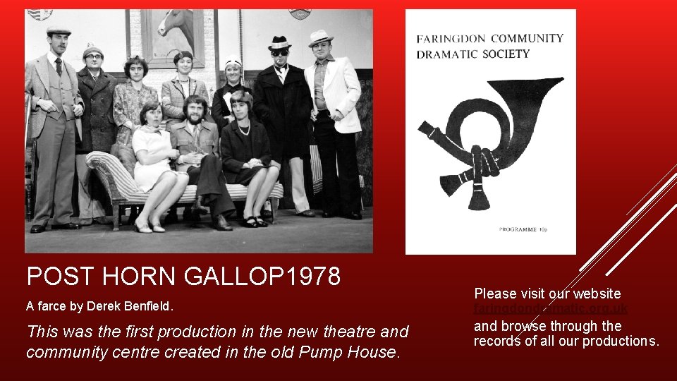 POST HORN GALLOP 1978 A farce by Derek Benfield. This was the first production