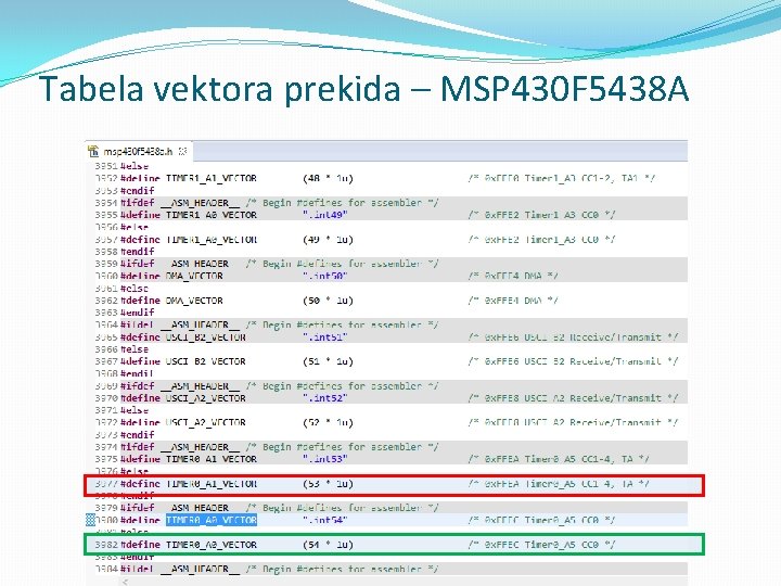 Tabela vektora prekida – MSP 430 F 5438 A 