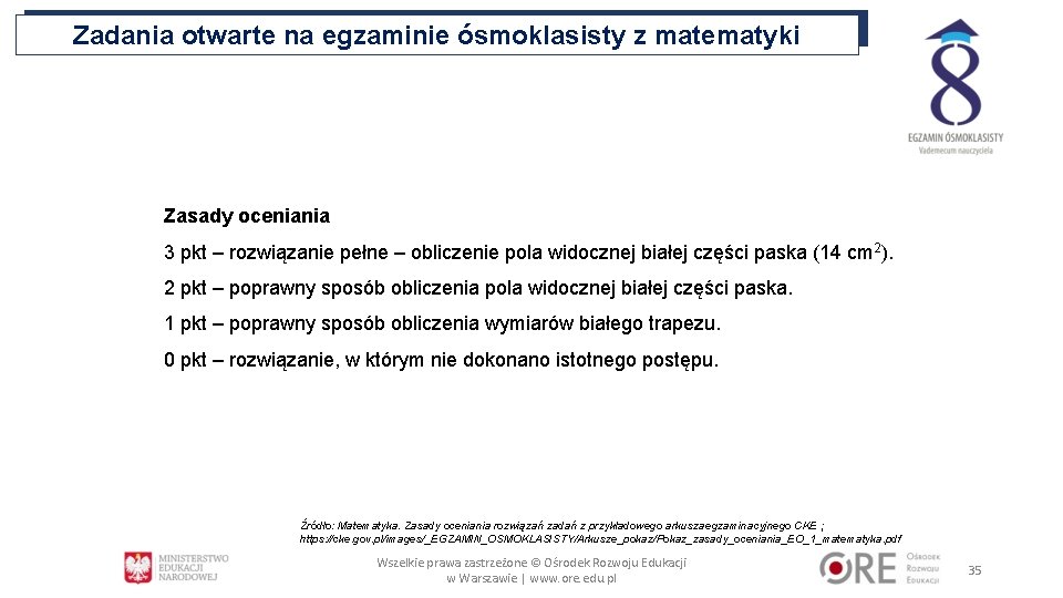 Zadania otwarte na egzaminie ósmoklasisty z matematyki Zasady oceniania 3 pkt – rozwiązanie pełne