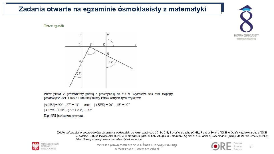 Zadania otwarte na egzaminie ósmoklasisty z matematyki Źródło: Informator o egzaminie ósmoklasisty z matematyki