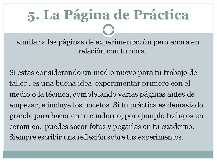 5. La Página de Práctica similar a las páginas de experimentación pero ahora en