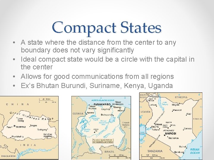 Compact States • A state where the distance from the center to any boundary
