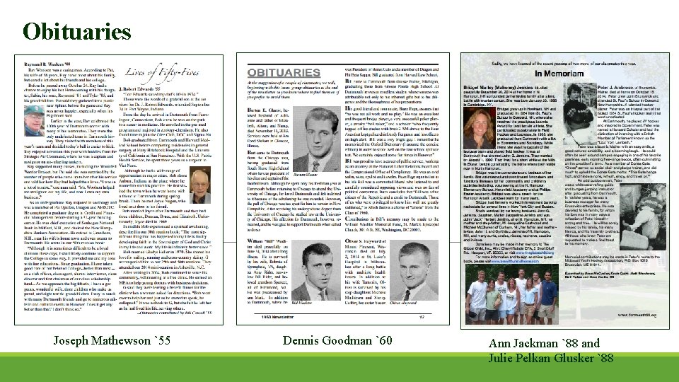 Obituaries Joseph Mathewson `55 Dennis Goodman `60 Ann Jackman `88 and Julie Pelkan Glusker