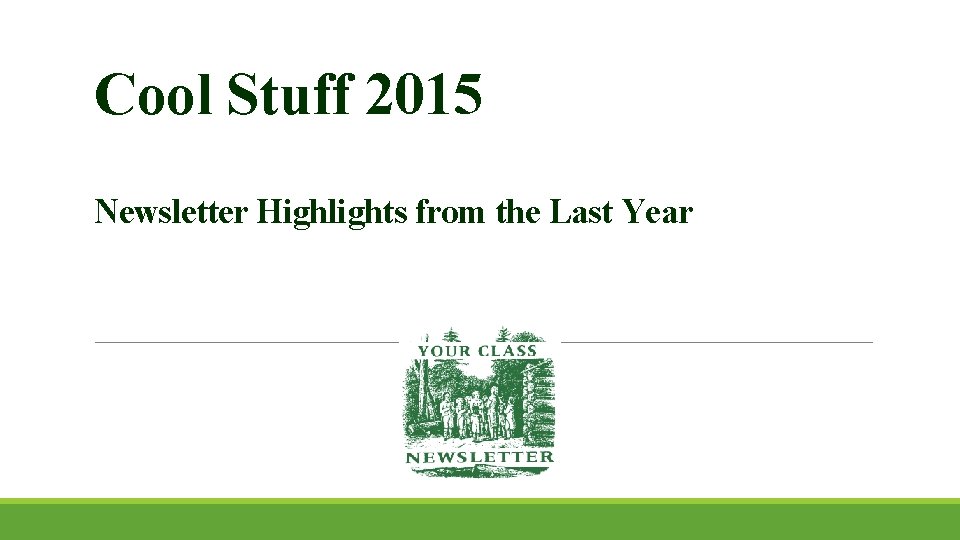 Cool Stuff 2015 Newsletter Highlights from the Last Year 