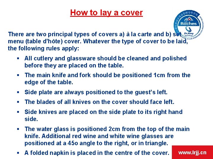 How to lay a cover There are two principal types of covers a) à
