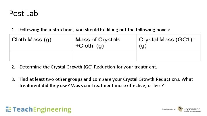 Post Lab 1. Following the instructions, you should be filling out the following boxes: