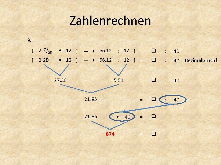 Zahlenrechnen 9. ( 2 7/25 • 12 ) — ( 66. 12 : 12