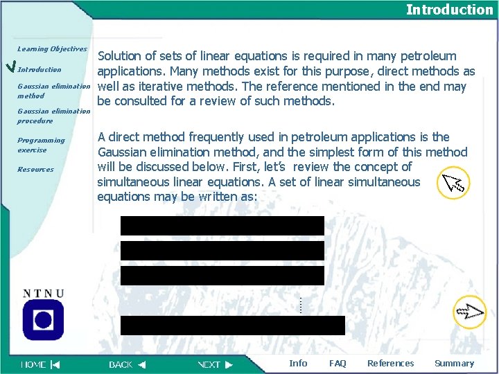 Introduction Learning Objectives Introduction Gaussian elimination method Gaussian elimination procedure Programming exercise Resources Solution