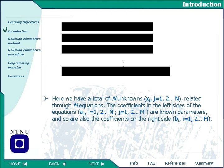 Introduction Learning Objectives Introduction Gaussian elimination method Gaussian elimination procedure . . . .