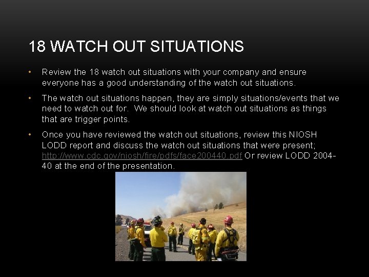 18 WATCH OUT SITUATIONS • Review the 18 watch out situations with your company