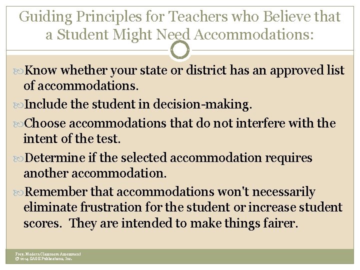 Guiding Principles for Teachers who Believe that a Student Might Need Accommodations: Know whether