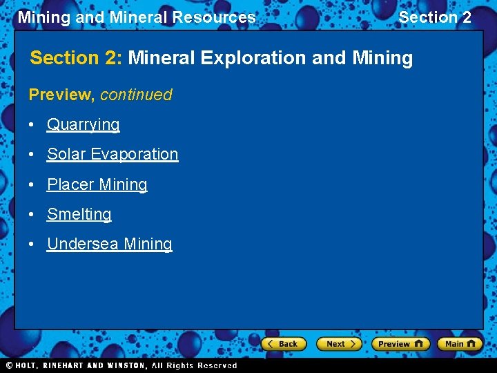 Mining and Mineral Resources Section 2: Mineral Exploration and Mining Preview, continued • Quarrying