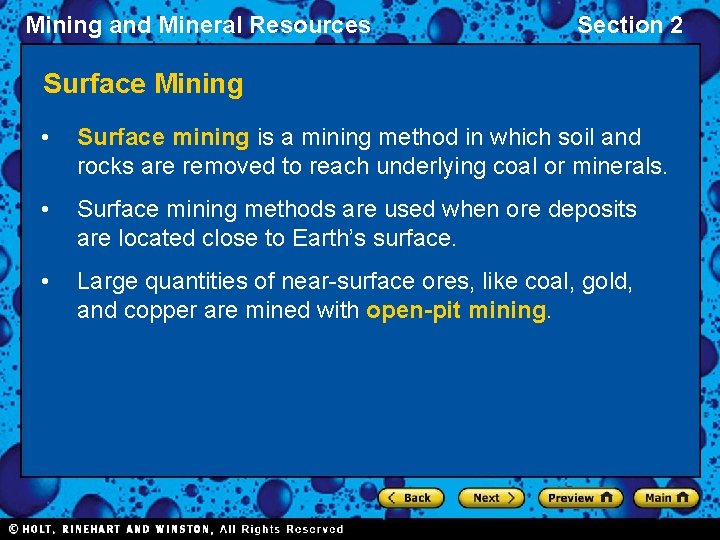 Mining and Mineral Resources Section 2 Surface Mining • Surface mining is a mining