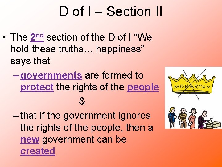 D of I – Section II • The 2 nd section of the D