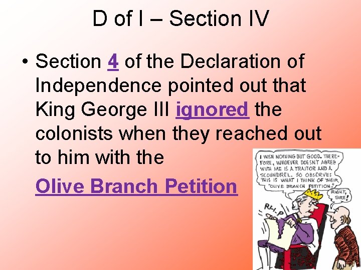 D of I – Section IV • Section 4 of the Declaration of Independence