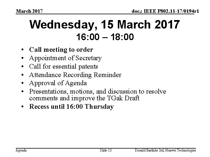 March 2017 doc. : IEEE P 802. 11 -17/0194 r 1 Wednesday, 15 March