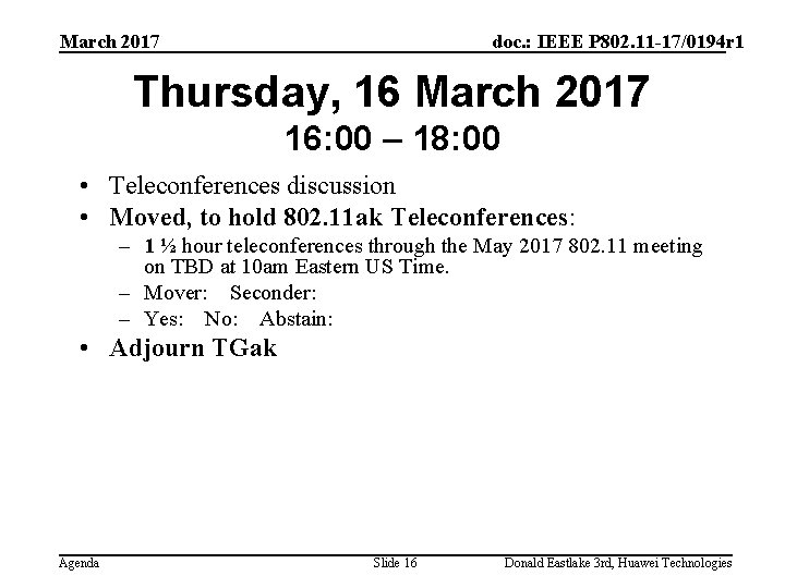 March 2017 doc. : IEEE P 802. 11 -17/0194 r 1 Thursday, 16 March