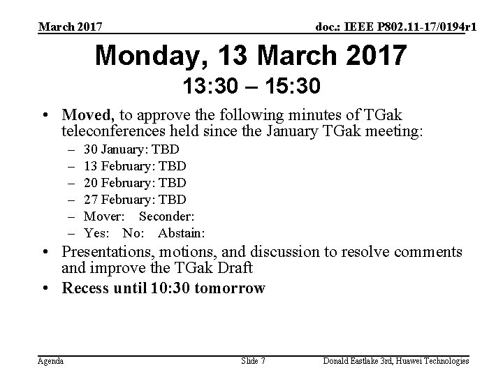 March 2017 doc. : IEEE P 802. 11 -17/0194 r 1 Monday, 13 March