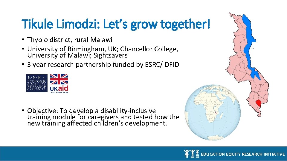 Tikule Limodzi: Let’s grow together! • Thyolo district, rural Malawi • University of Birmingham,