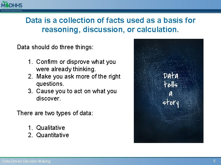 Data is a collection of facts used as a basis for reasoning, discussion, or