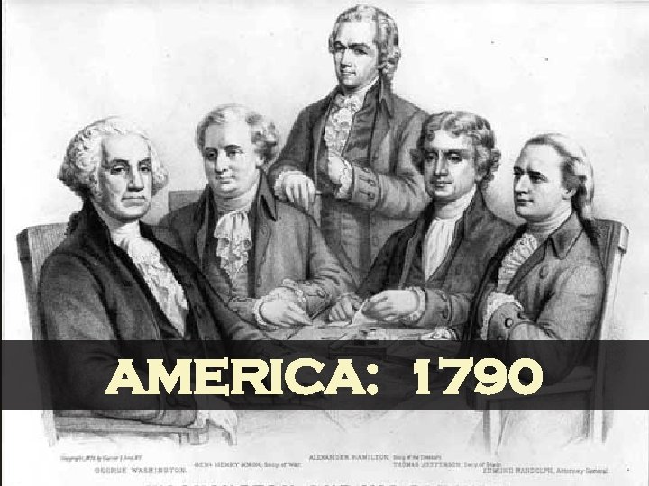 AMERICA: 1790 