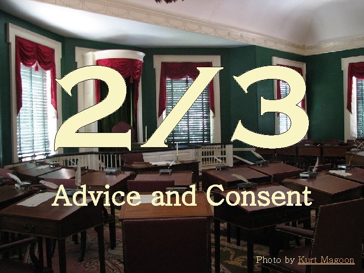 2/3 Advice and Consent Photo by Kurt Magoon 