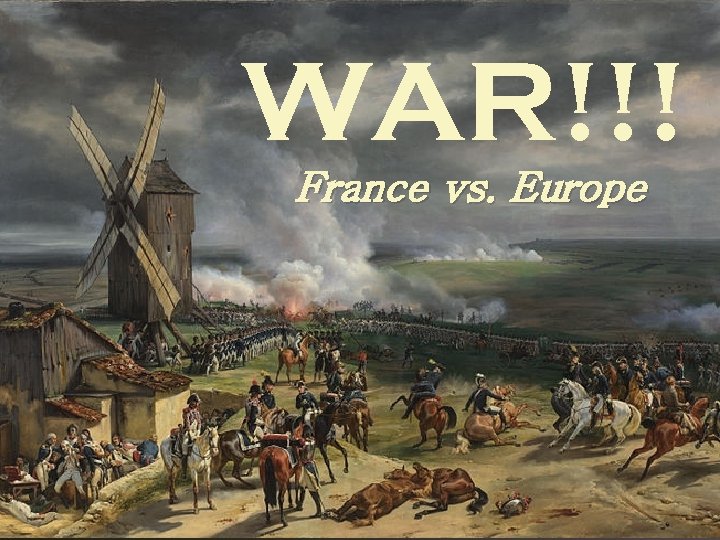 WAR!!! France vs. Europe 