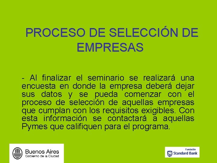 PROCESO DE SELECCIÓN DE EMPRESAS - Al finalizar el seminario se realizará una encuesta