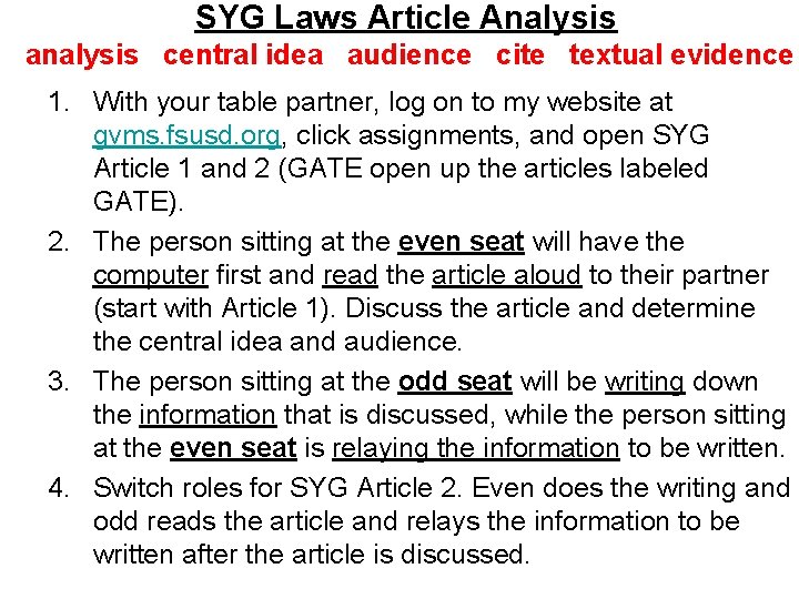 SYG Laws Article Analysis analysis central idea audience cite textual evidence 1. With your