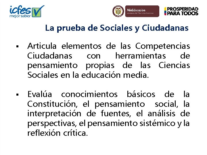 La prueba de Sociales y Ciudadanas § Articula elementos de las Competencias Ciudadanas con