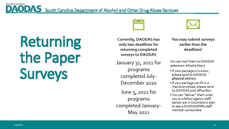 South Carolina Department of Alcohol and Other Drug Abuse Services Returning the Paper Surveys