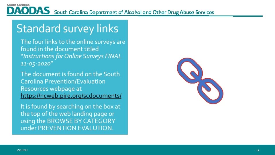 South Carolina Department of Alcohol and Other Drug Abuse Services 1/11/2022 19 