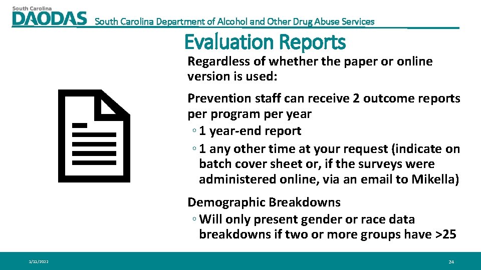 South Carolina Department of Alcohol and Other Drug Abuse Services Evaluation Reports Regardless of