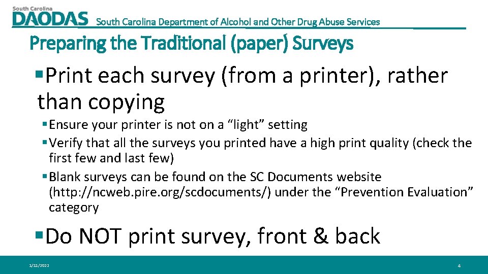 South Carolina Department of Alcohol and Other Drug Abuse Services Preparing the Traditional (paper)