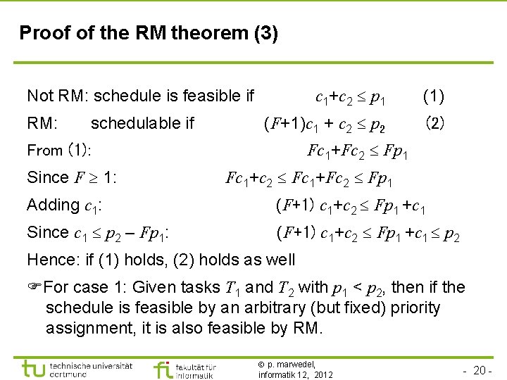 Proof of the RM theorem (3) c 1+c 2 p 1 (1) (F+1)c 1