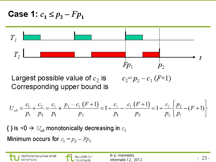 Case 1: c 1 p 2 – Fp 1 T 2 Fp 1 Largest