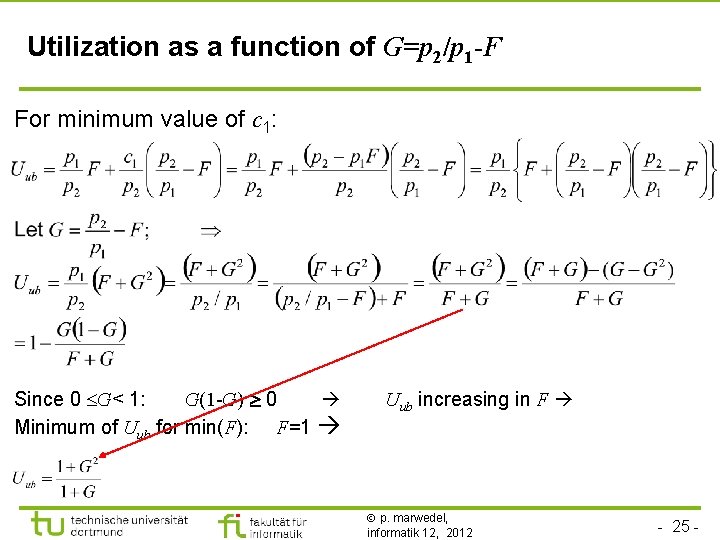 Utilization as a function of G=p 2/p 1 -F For minimum value of c