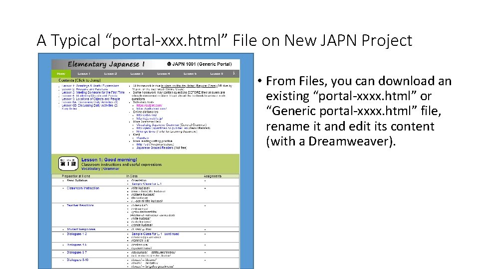 A Typical “portal-xxx. html” File on New JAPN Project • From Files, you can A Typical “portal-xxx. html” File on New JAPN Project • From Files, you can