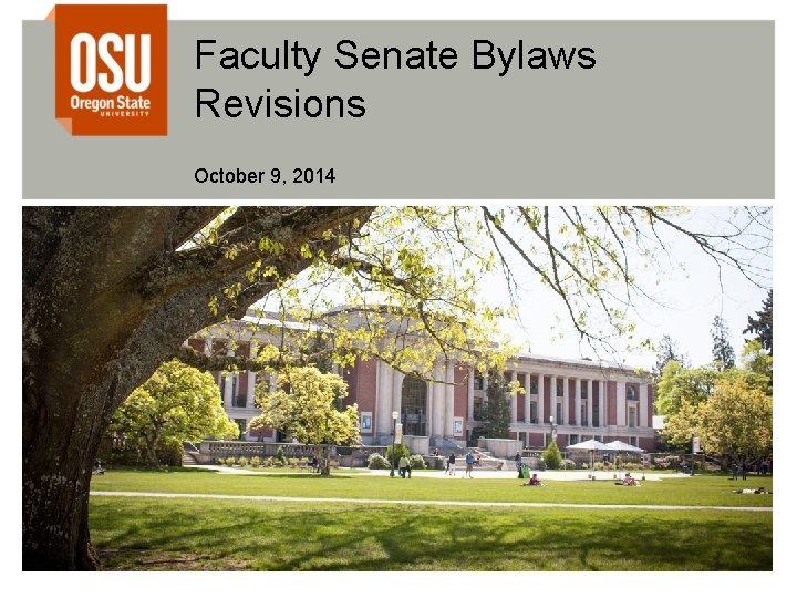 Faculty Senate Bylaws Revisions October 9, 2014 