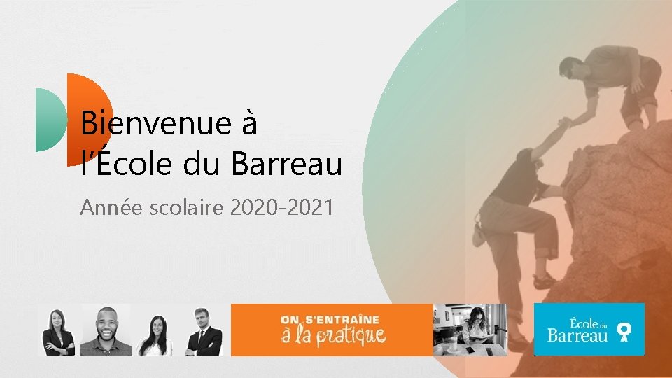 Bienvenue à l’École du Barreau Année scolaire 2020 -2021 