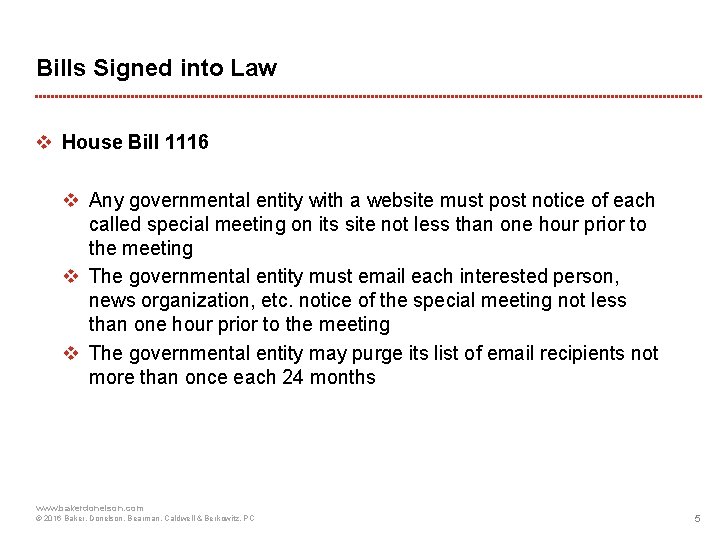 Bills Signed into Law v House Bill 1116 v Any governmental entity with a