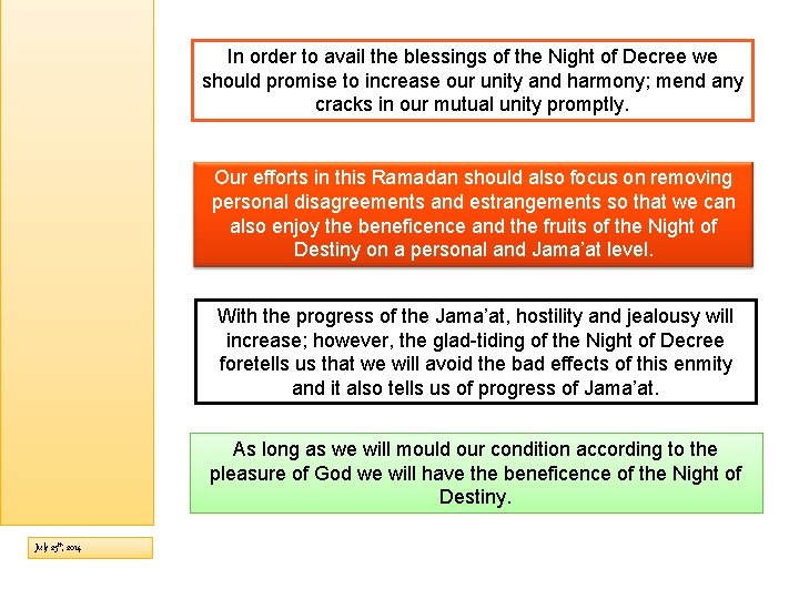 In order to avail the blessings of the Night of Decree we should promise
