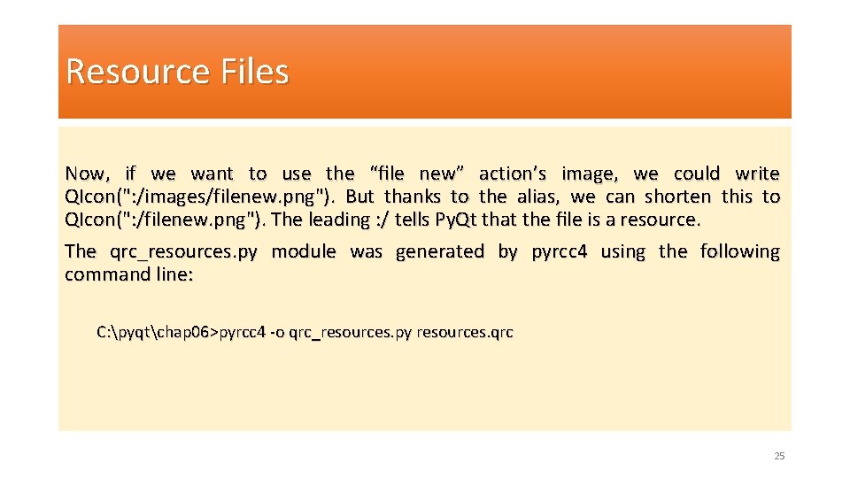 Resource Files Now, if we want to use the “ﬁle new” action’s image, we