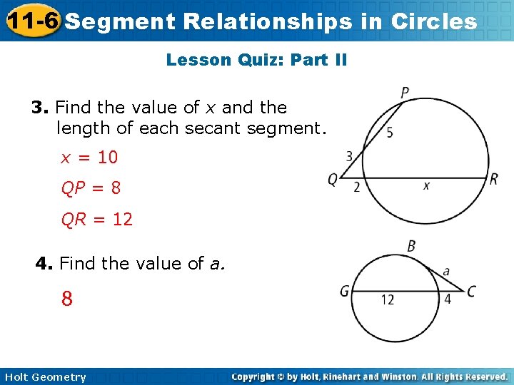 11 -6 Segment Relationships in Circles Lesson Quiz: Part II 3. Find the value