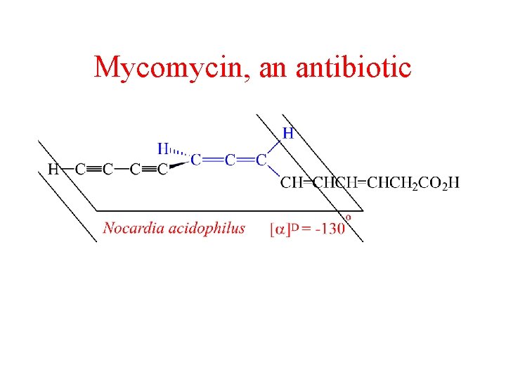 Mycomycin, an antibiotic 