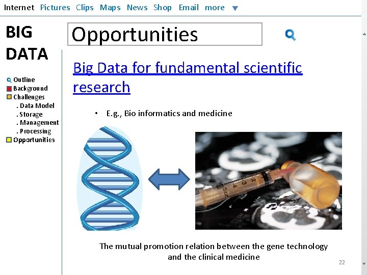 Internet Pictures Clips Maps News Shop Email more BIG DATA Outline Background Challenges. Data