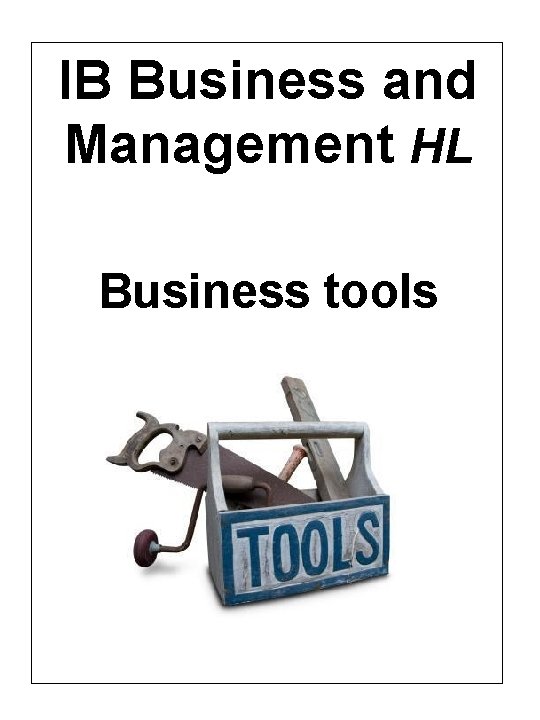 IB Business and Management HL Business tools 
